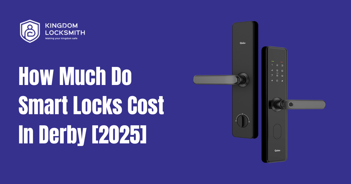 How Much Do Smart Locks Cost In Derby