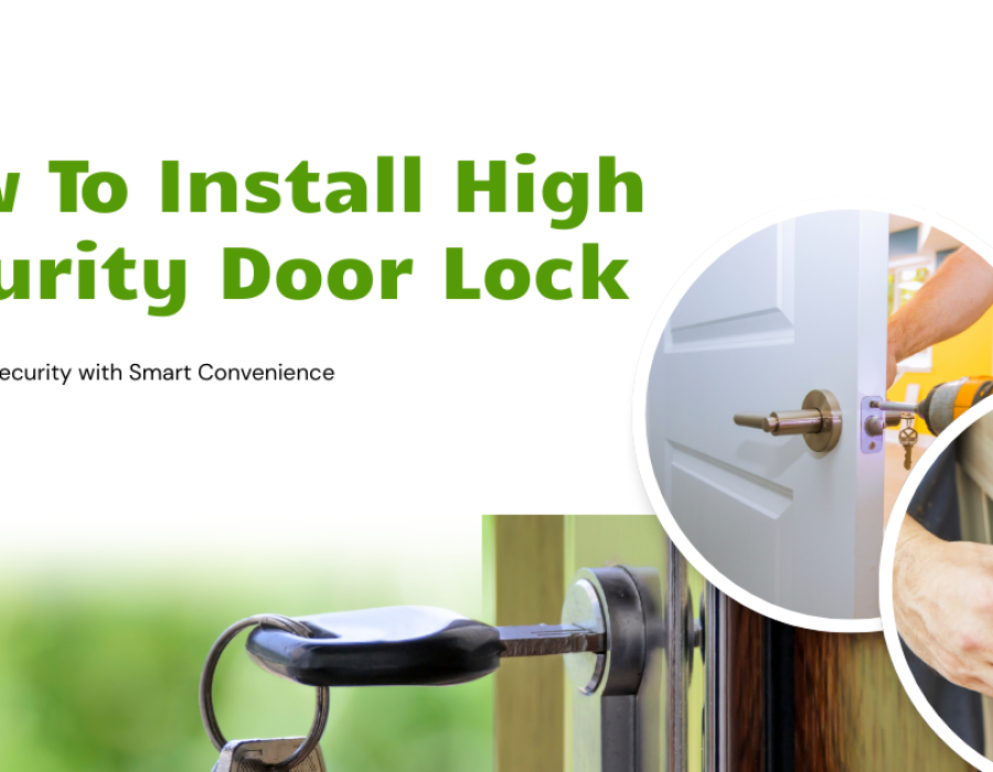 How To Install High Security Door Lock